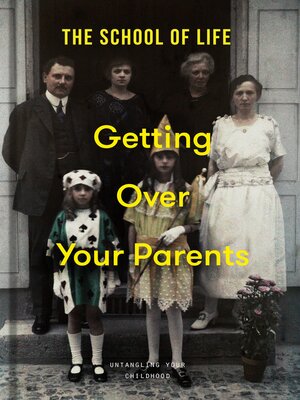 cover image of Getting Over Your Parents